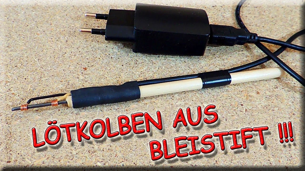 ✅ Aus einem Bleistift einen Lötkolben gemacht!!! Technik am Rande der Science Fiction! ✅