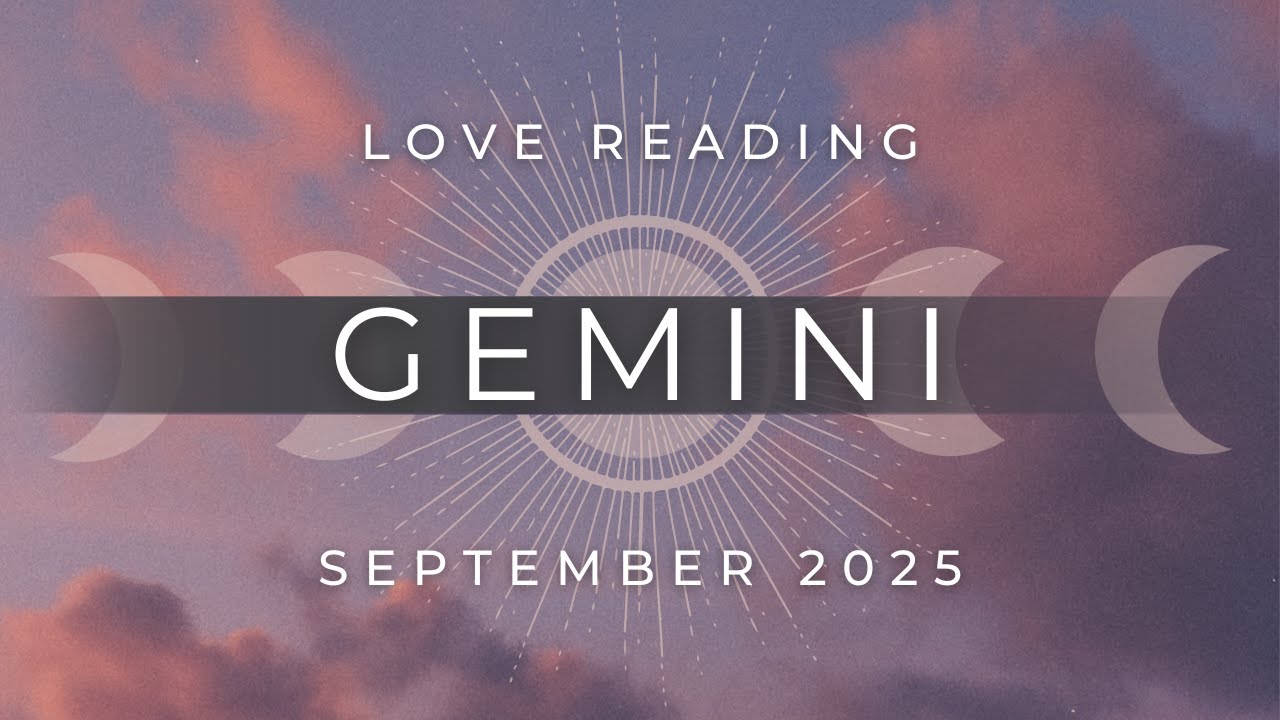 GEMINI ✦ This Person Is SERIOUS About You, But Won’t Admit It...YET! 😍 ✦ September 2025 Tarot