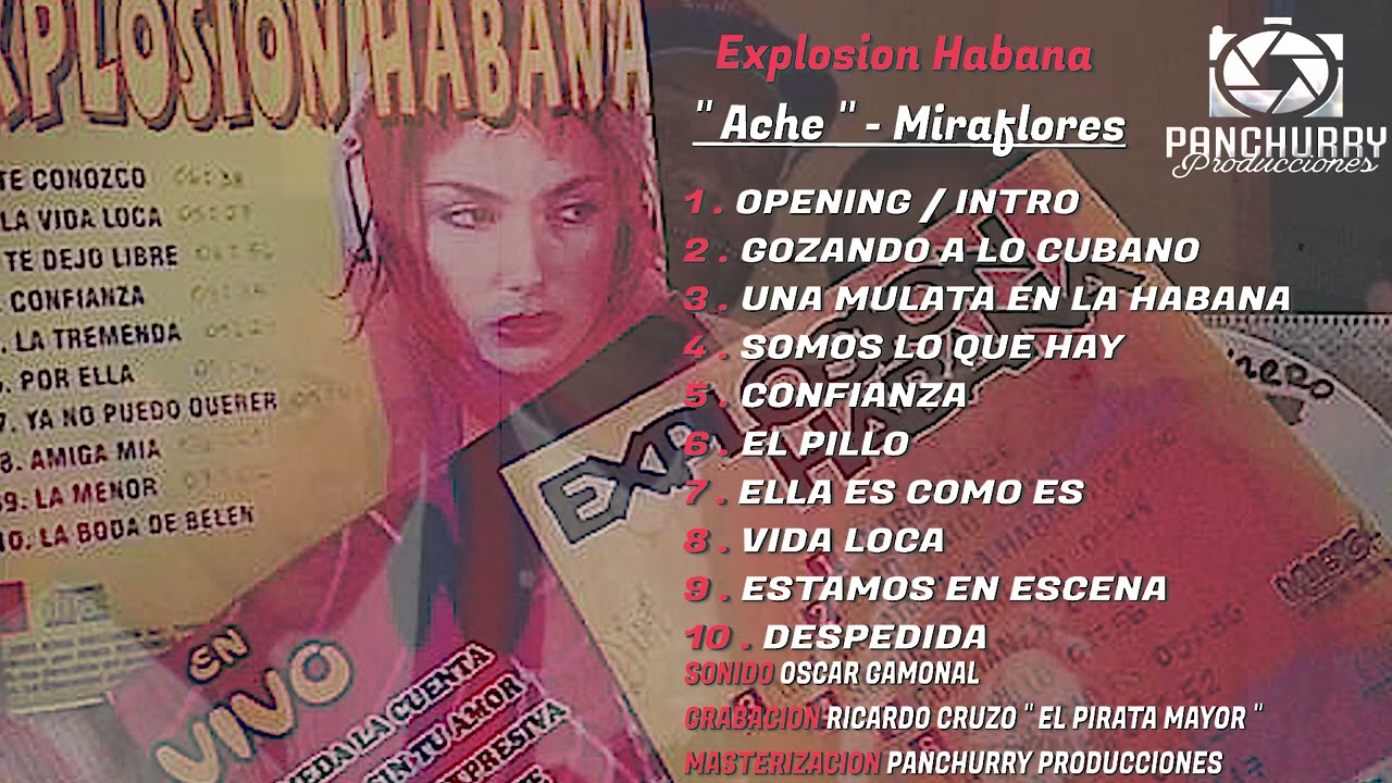 Explosion Habana En Concierto - En El Ache De Miraflores  - 
