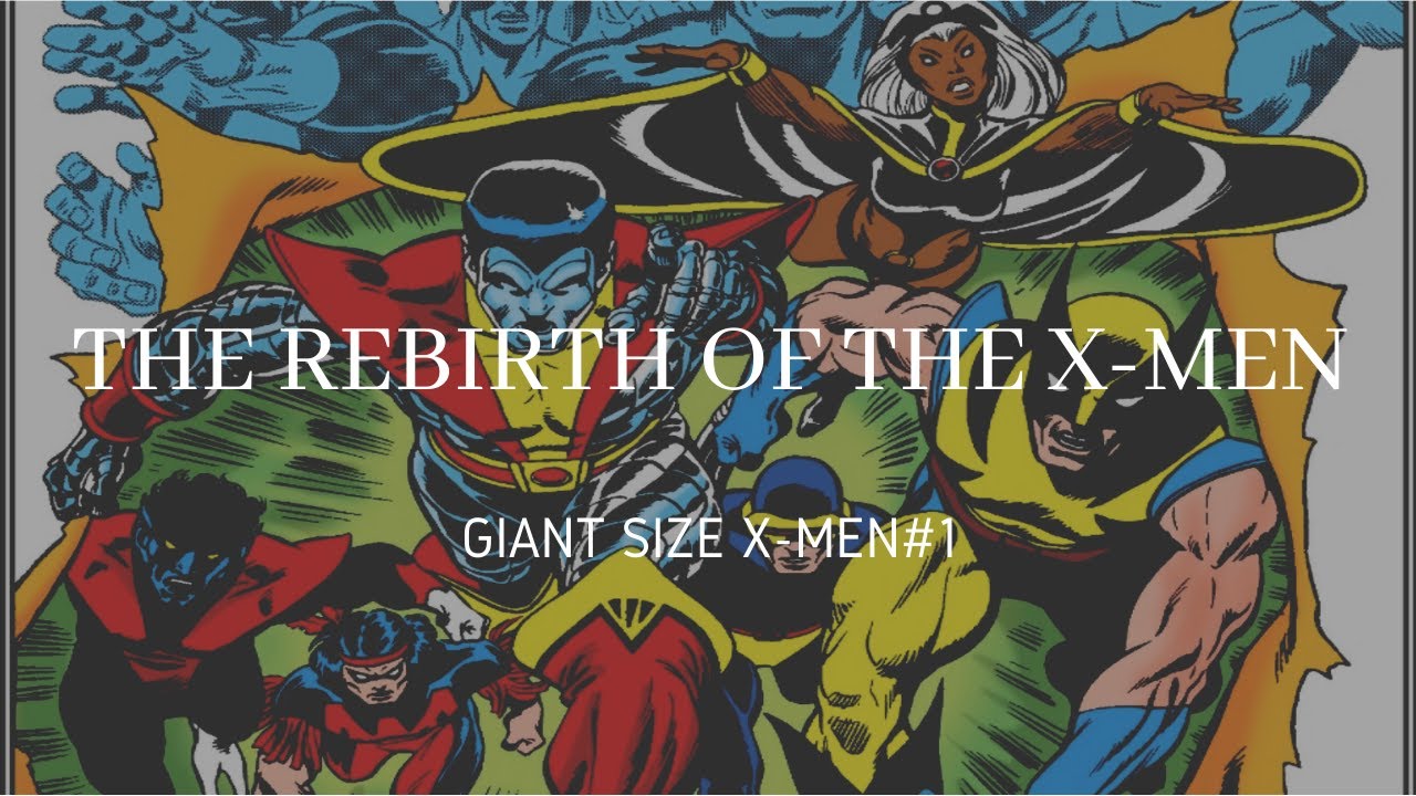 The X-Men Rebirth (Giant Size X Men #1)