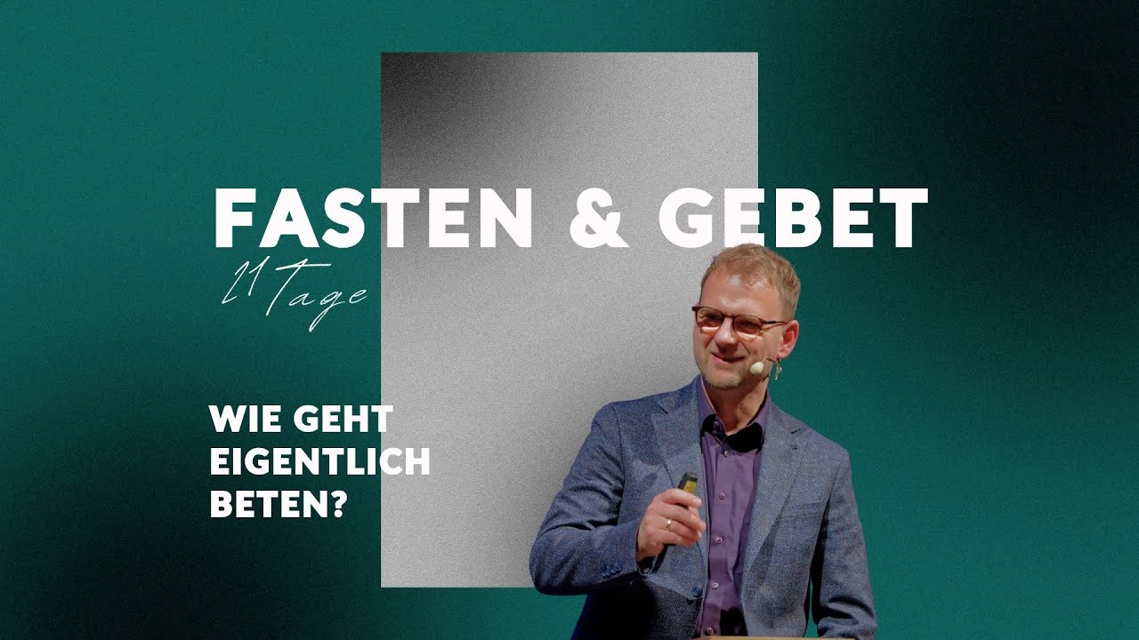 BETEN üben | 21 Tage FASTEN & GEBET | Timo Scherer