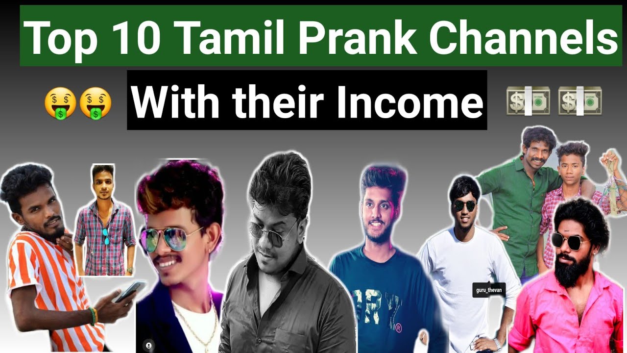 Tamil prank Channel YouTubers income | Top 10 prank channel | Prankster rahul| Orange mittai| videos