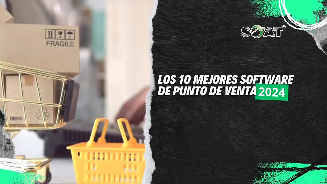 Los 10 Mejores Software de Punto de Venta 2024