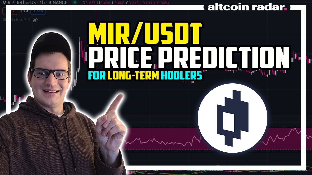 MIR Price Prediction: Long-Term Prediction (Honest Opinion)
