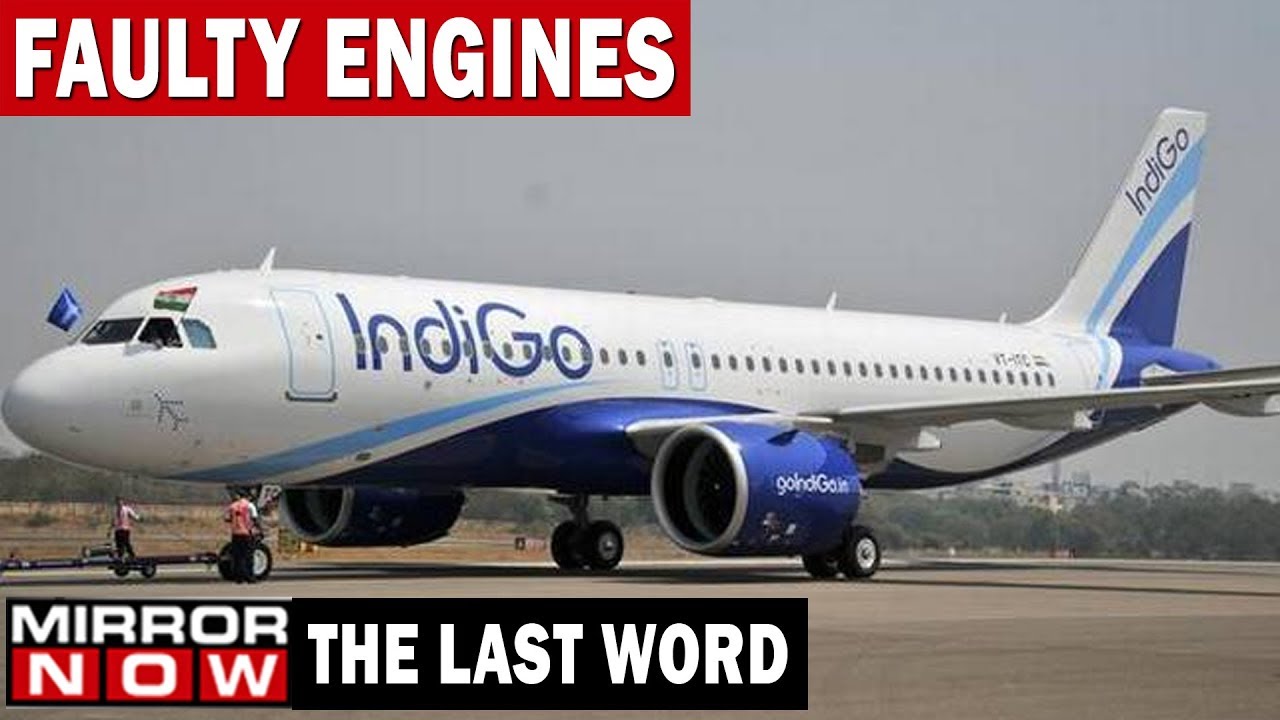 DGCA suspends 3 Indigo pilots, Should planes with faulty engines be permitted? | The Last Word