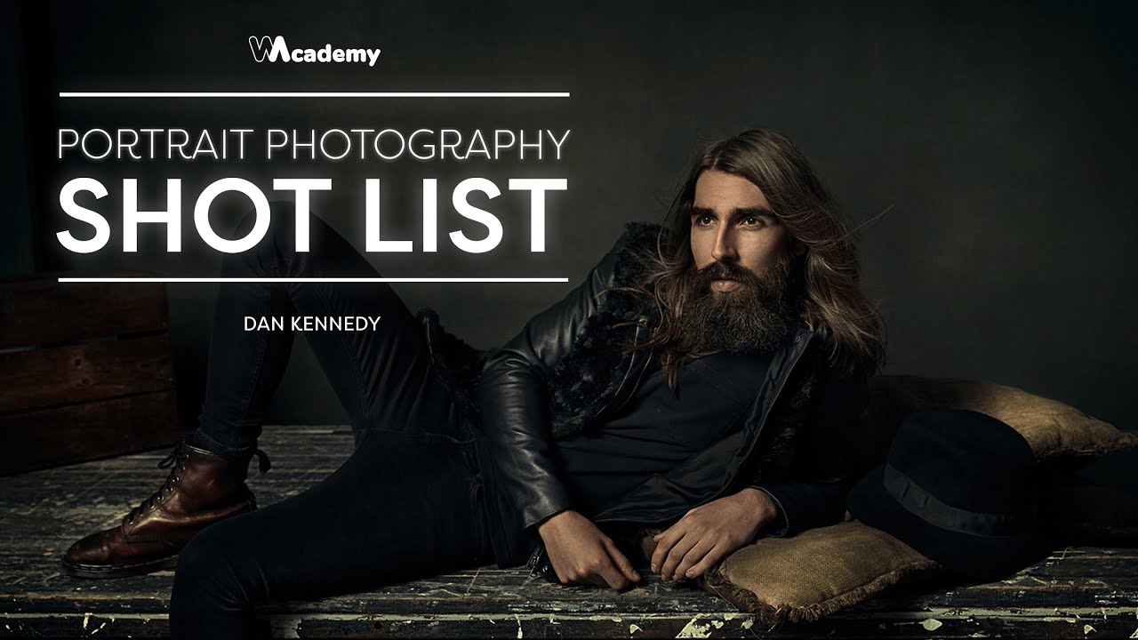 Portrait Photography 101: Photography Shot List | Dan Kennedy x Wedio