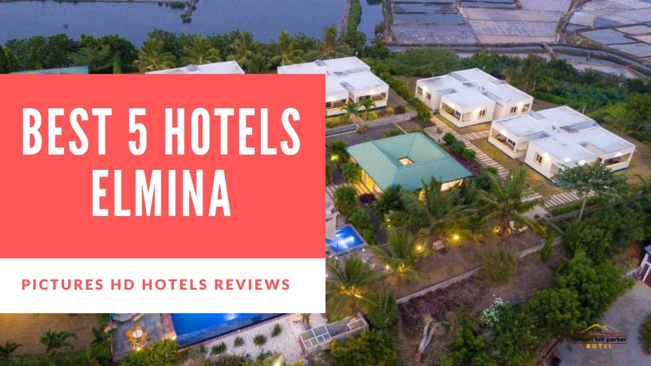 Top 5 Best Hotels in Elmina, Ghana - sorted by Rating Guests