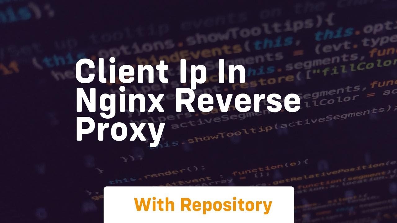Client ip in nginx reverse proxy