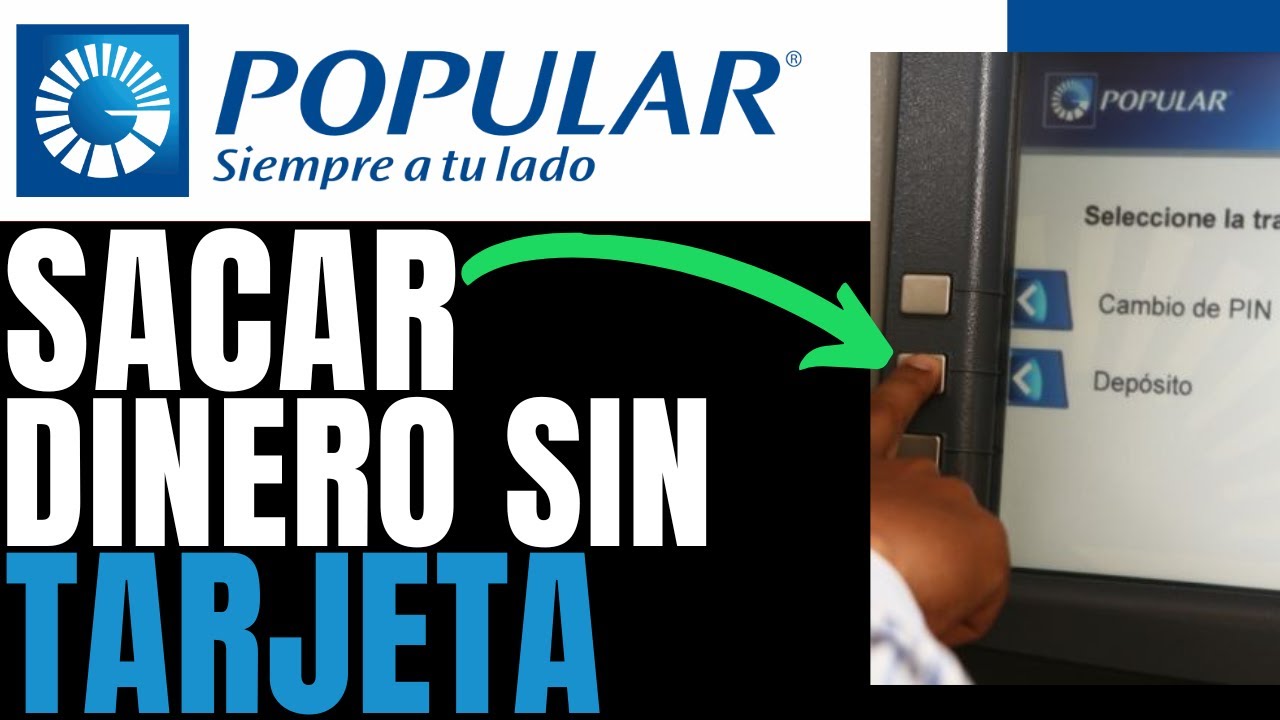 Como SACAR Dinero De Un Cajero Automatico Sin Tarjeta Popular | (Guia Completa 2024)