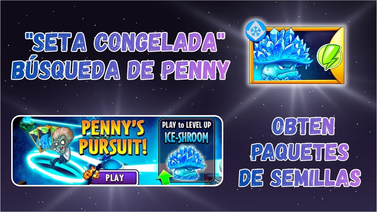 Superando TODOS los Niveles de Seta Congelada ❄️ | Búsqueda de Penny + Dr. Zombi | PvZ2