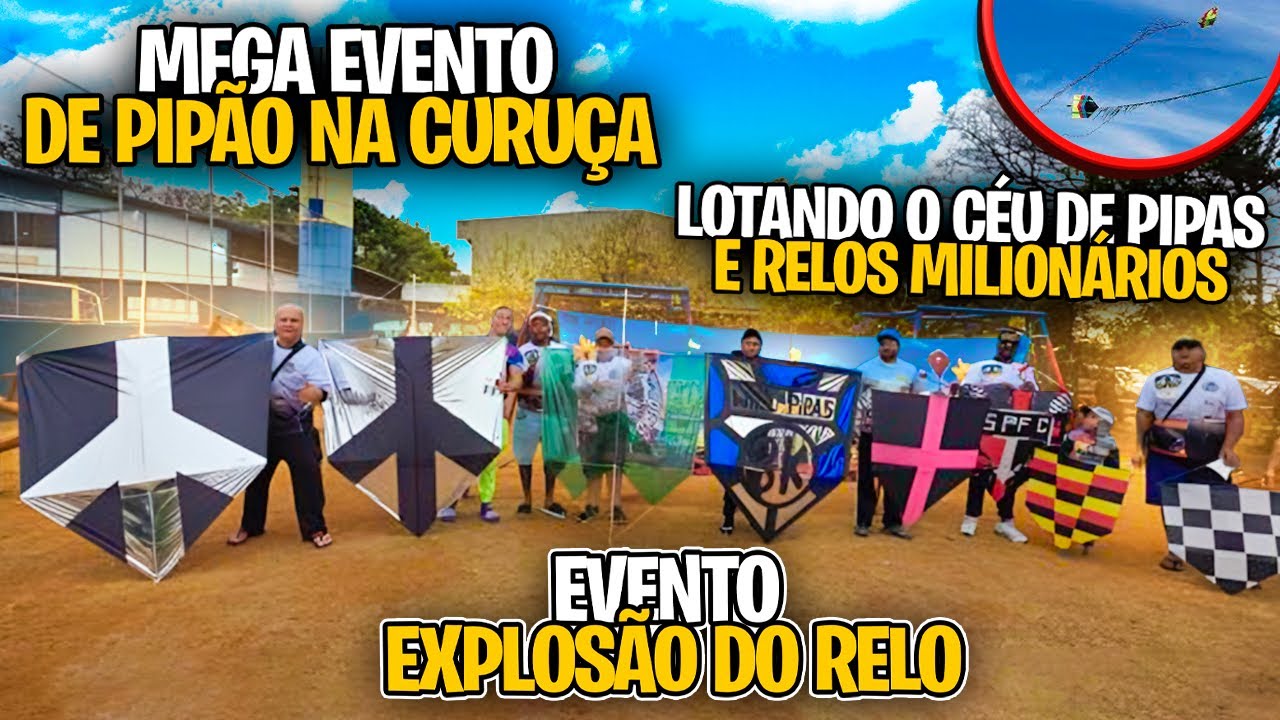 MEGA FESTIVAL DE PIPAS BAMBU BAMBU - CURU&Ccedil;A - S&Oacute; XZ&Atilde;O MILION&Aacute;RIOS LOTANDO O C&Eacute;U DE PIPAS 