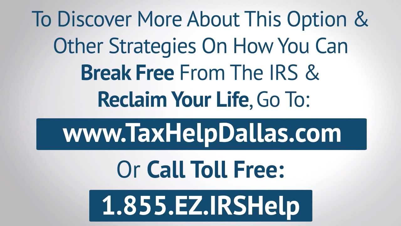 IRS Non Collectible Status Dallas IRS Tax Options Help
