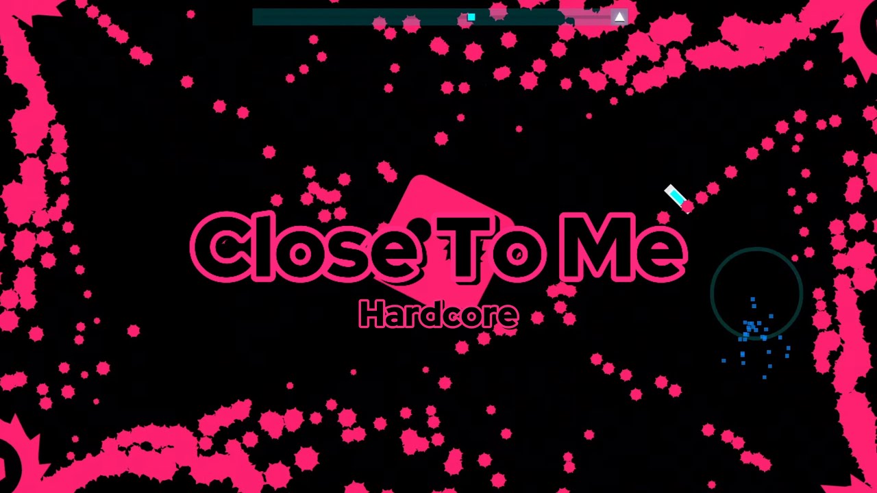 Close To Me [Hardcore] (Just Shapes And Beats)
