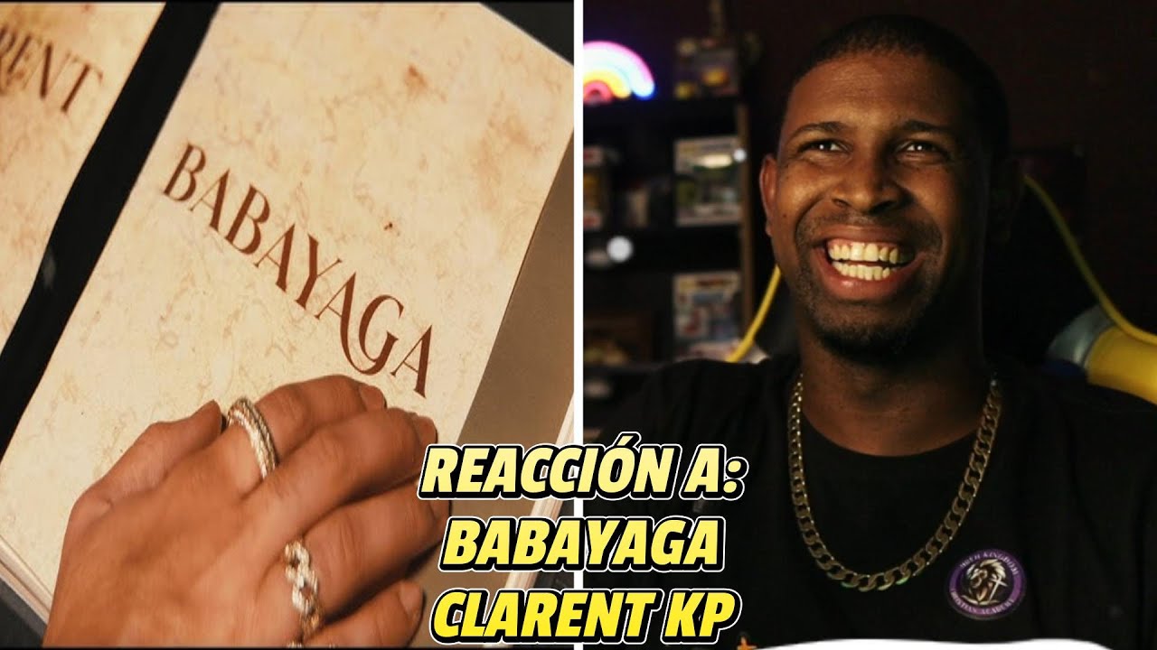 REACCIÓN a CLARENTKP | BABAYAGA | OFFICIAL VIDEO 🔥