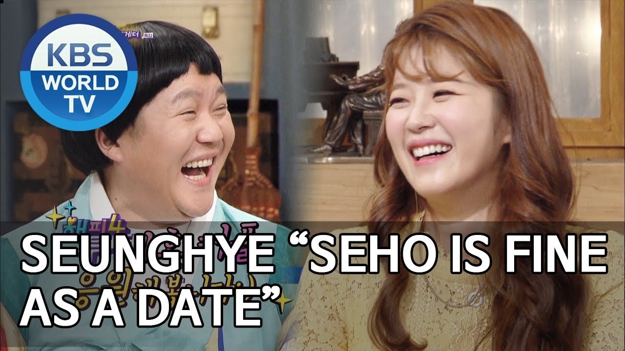 Seunghye “Seho is fine as a date” [Happy Together/2019.06.20]