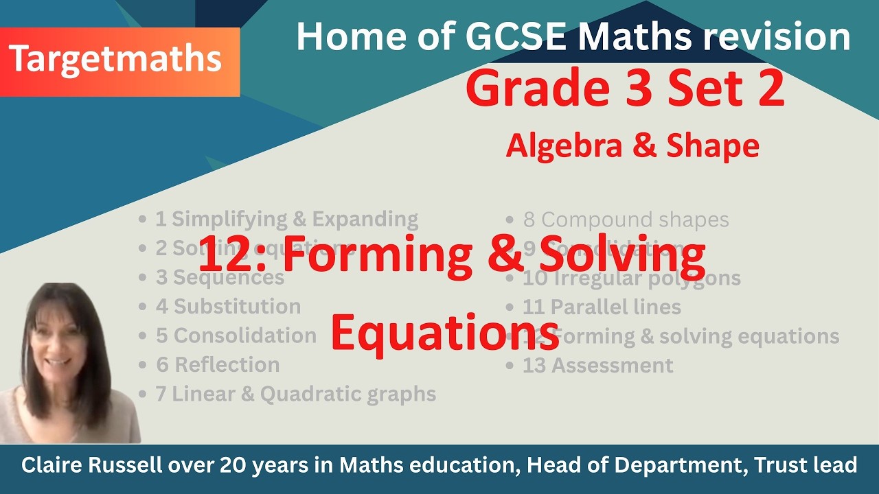 Lesson 12 – Forming & Solving Equations