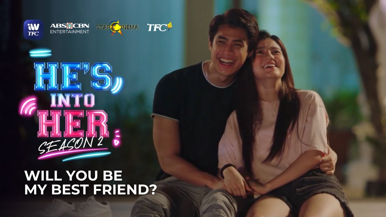 Will you be my best friend? | He's Into Her Season 2 Highlights