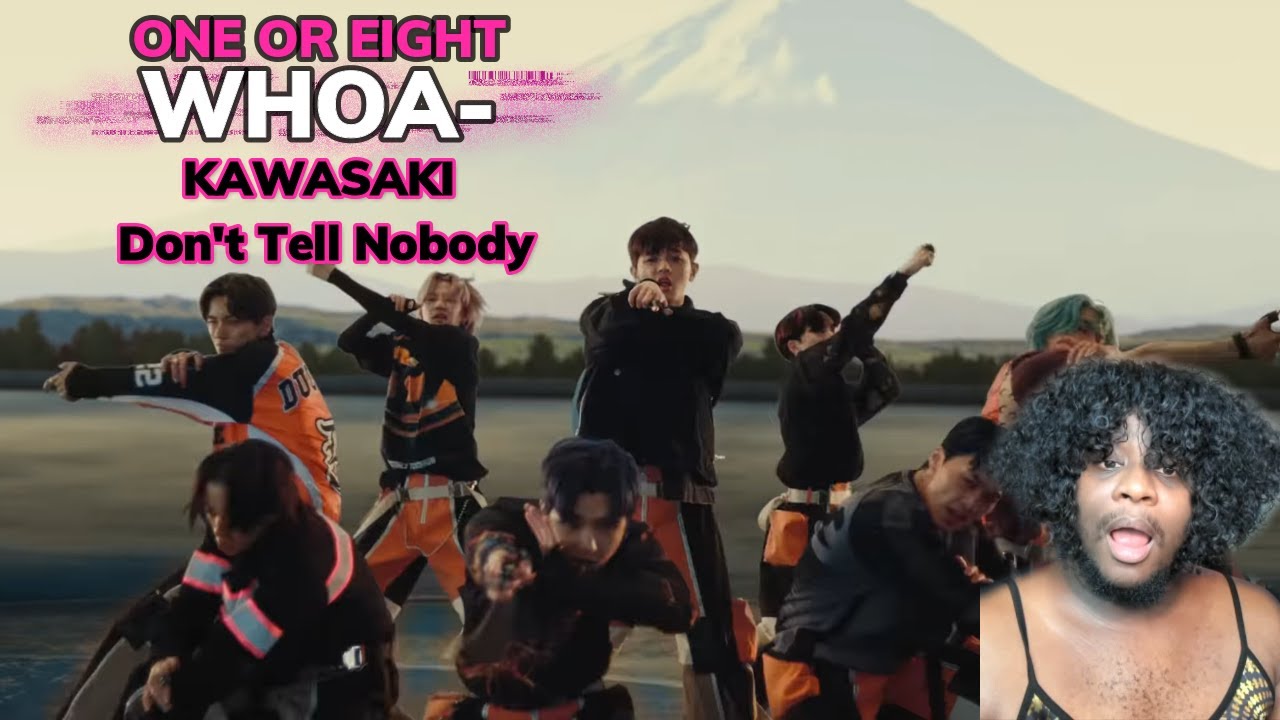 ONE OR EIGHT / KAWASAKI (Performance Video) & Don't Tell Nobody (Music Video) Reaction | OH YES-