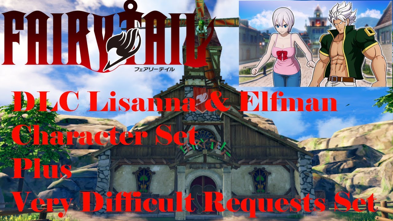 Fairy Tail DLC: Lisanna&Elfman Set and Very Difficult Requests Set