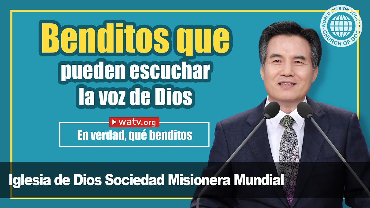 En verdad, qué benditos【Iglesia de Dios sociedad misionera mundial】