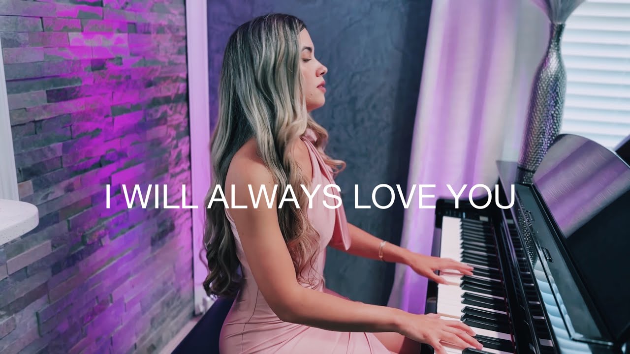 I Will Always Love You - Whitney Houston (Piano Cover) Melissa Pianist