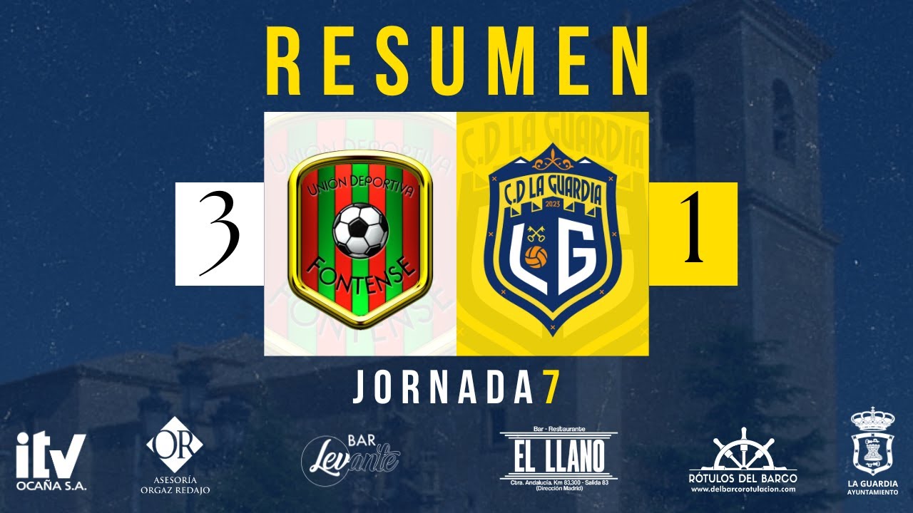 RESUMEN JORNADA 7 | UD FONTENSE - CD LA GUARDIA