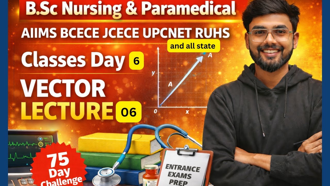 🔥 VECTOR Lecture 06 | 75 Day Challenge Day 6💥 | Nursing & Paramedical 2026 ka Grand Start! 🚀