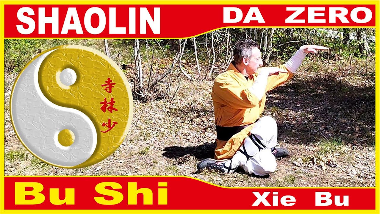 Shaolin Kung fu da zero 11 - Xie Bu