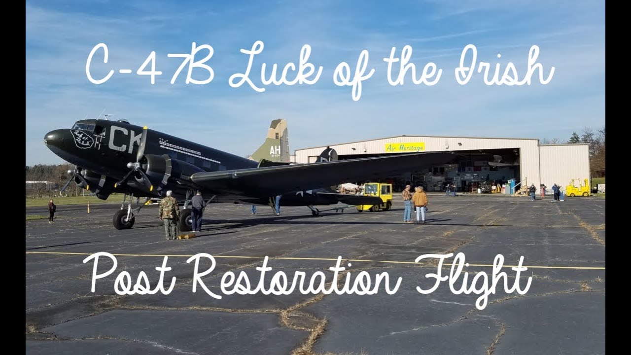 Douglas C-47B Skytrain Luck of The Irish Post Restoration Flight