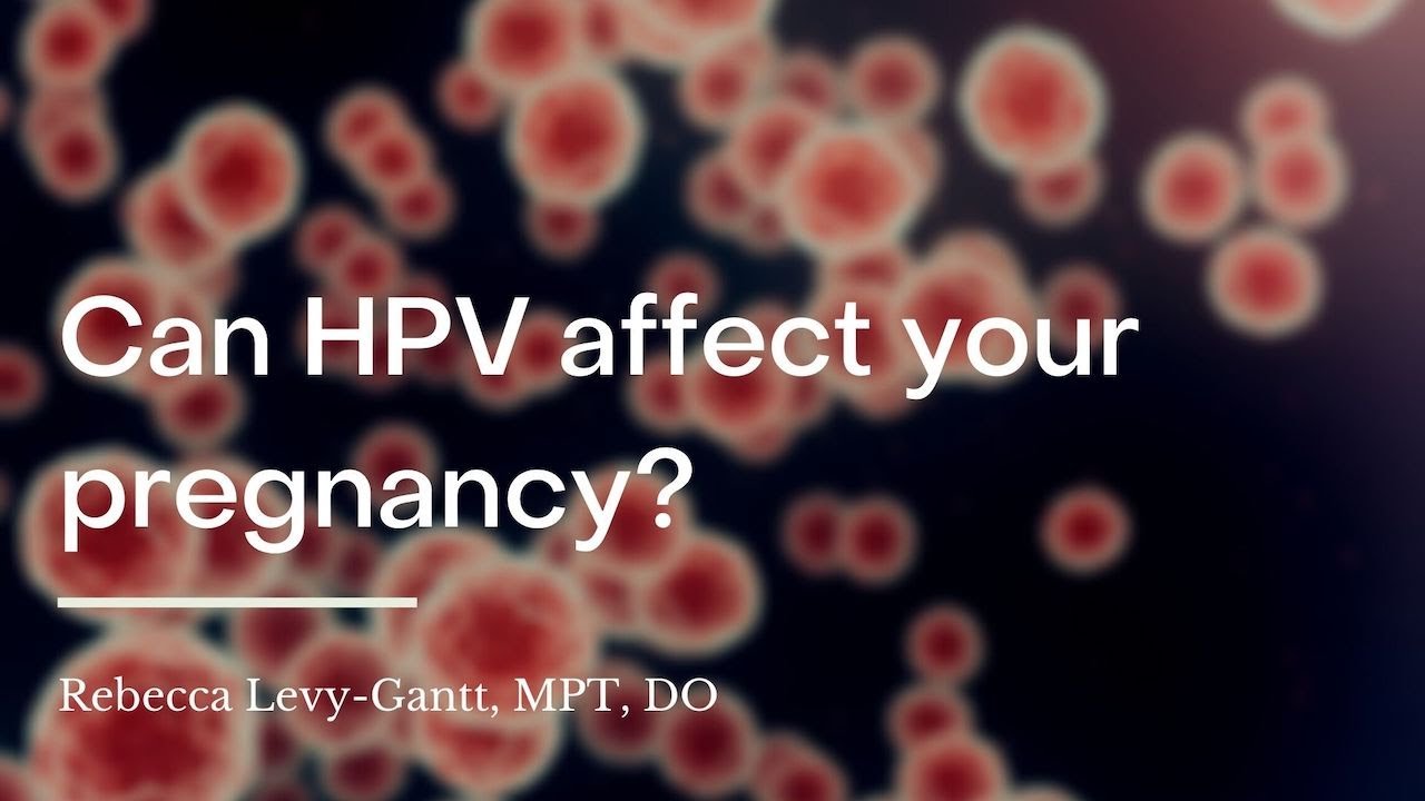 Can HPV affect your pregnancy? | wikiHow Asks a Gynecologist