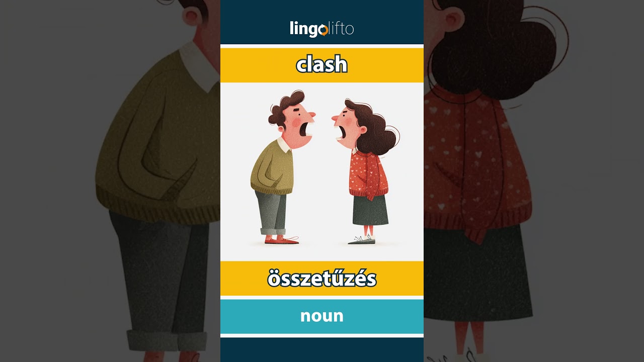 🇬🇧🇭🇺 clash - összetűzés : learn English : tanuljunk angolul : vocabulary builder