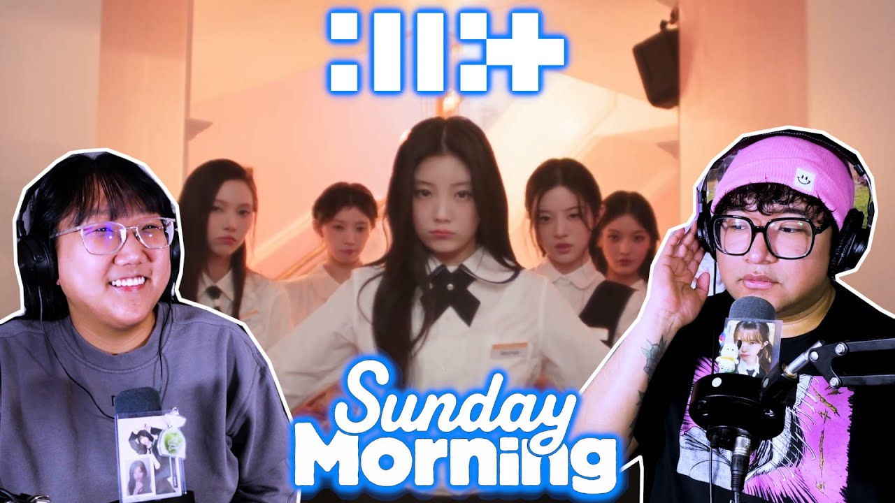 ILLIT (아일릿) 'Sunday Morning' MV REACTION! It's So Cute!!