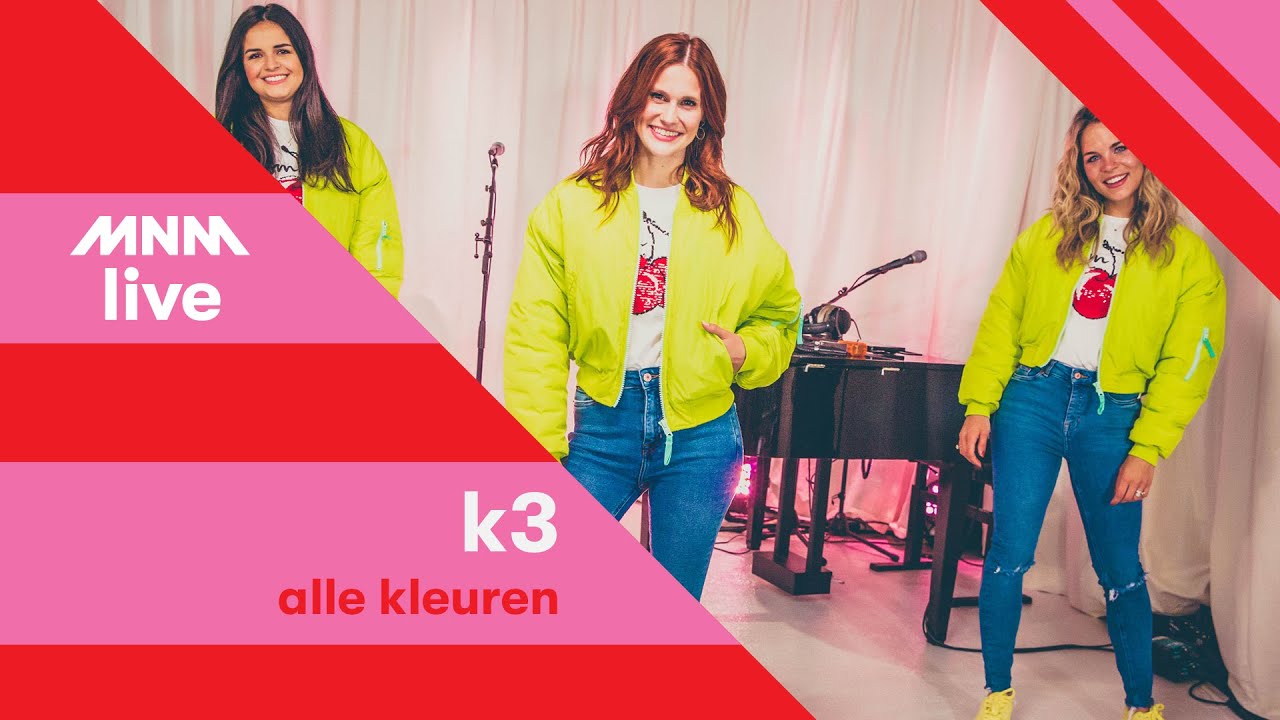 MNM LIVE: K3 - Alle Kleuren