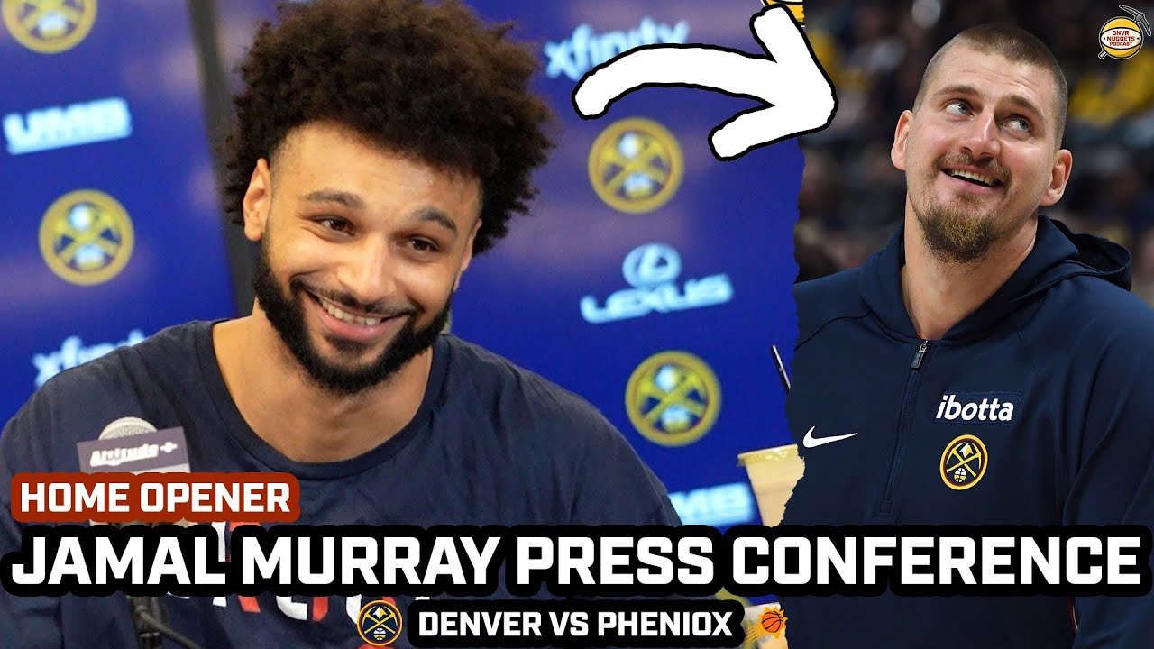 Jamal Murray Calls Jokic The 