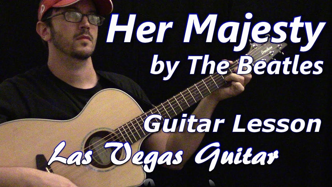 Her Majesty by The Beatles Guitar Lesson