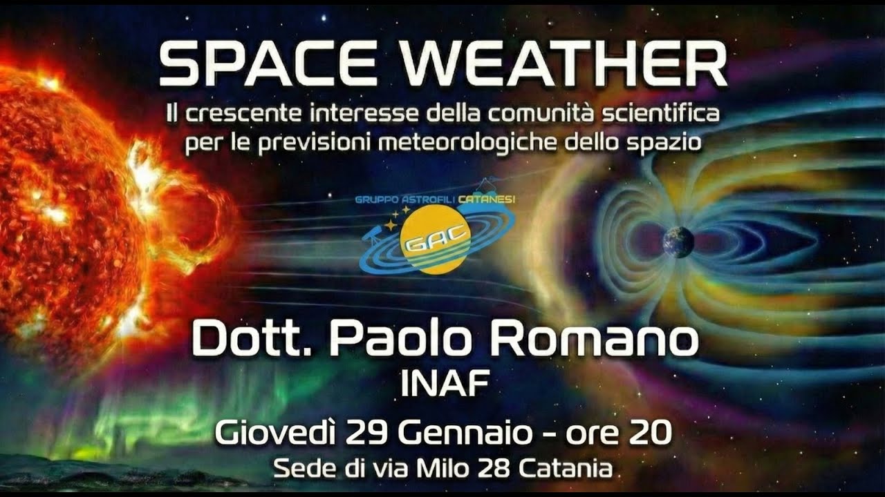 Space Weather  - Dott. Paolo Romano