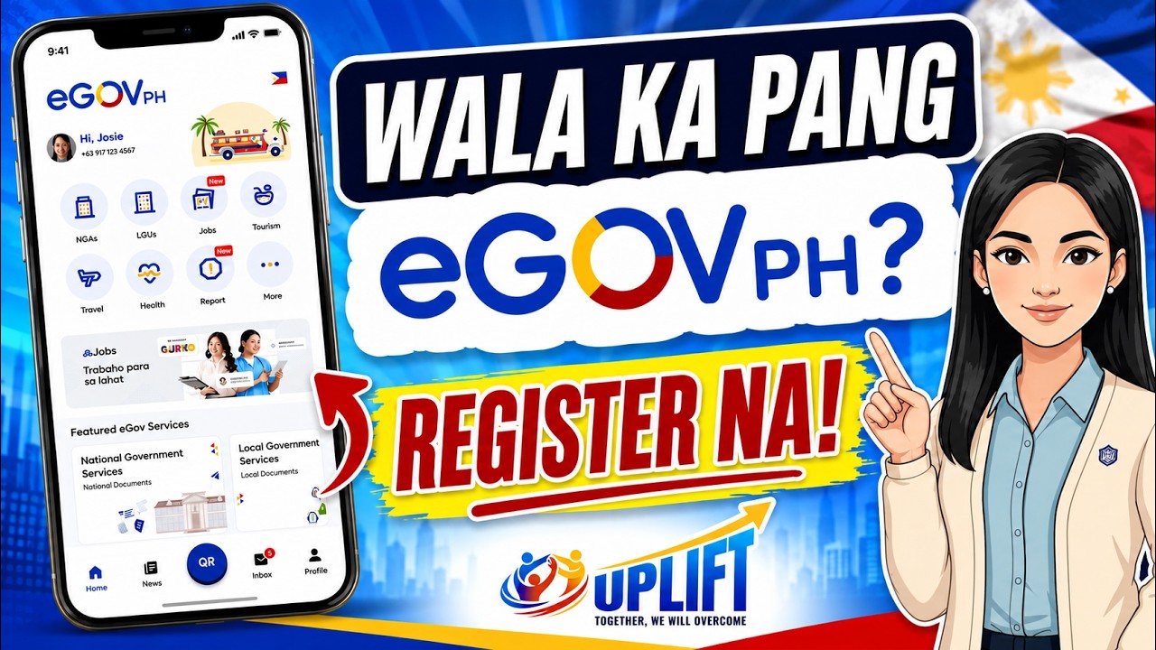 UPLIFT Group 2 Requirement: Dapat Registered Ka sa eGovPH App | Paano magregister sa EgovPH App