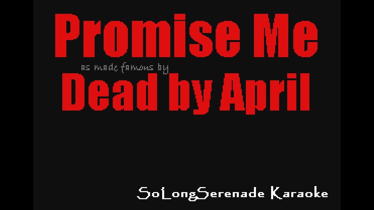 Dead By April - Promise Me (Karaoke Version)