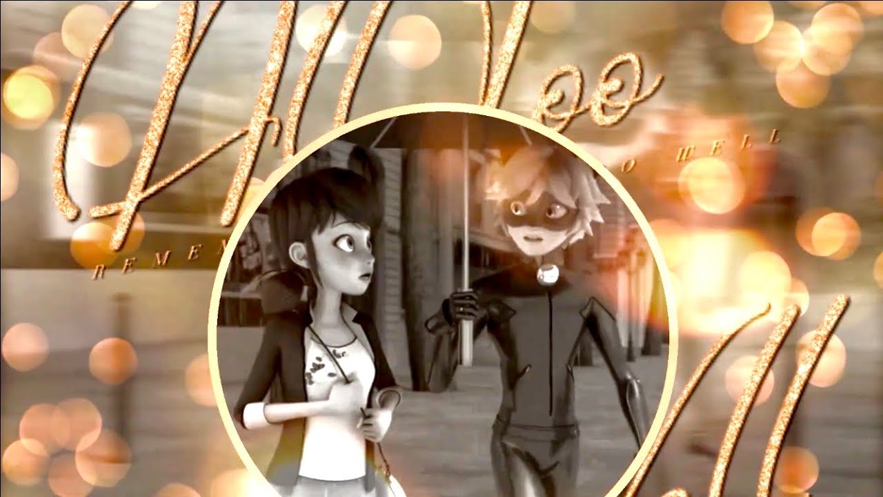 Marinette & Adrien || All Too Well [for Nina]