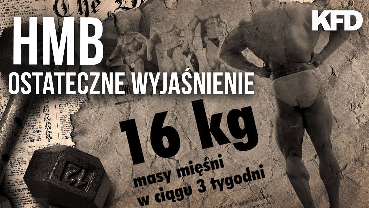 16kg w 3 tyg po HMB? Ostateczne wyjaśnienie - KFD
