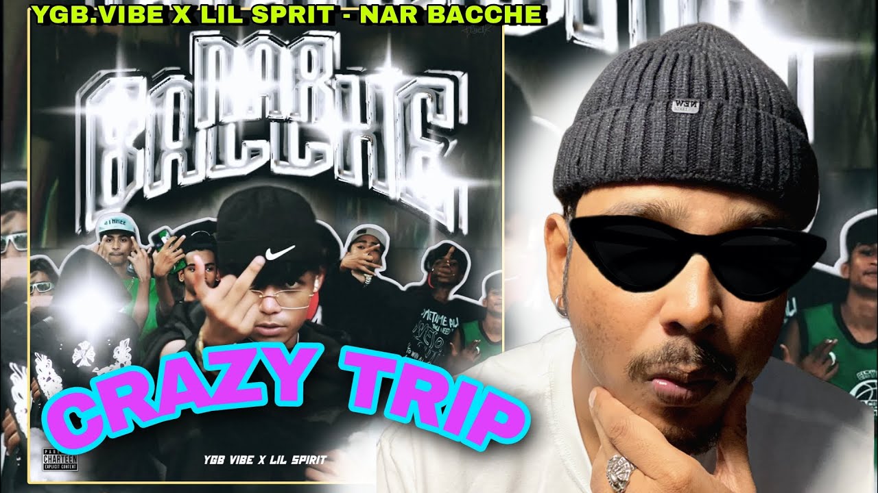 YGB.VIBE X LIL SPRIT - NAR BACCHE ( MV ) | REACTION |