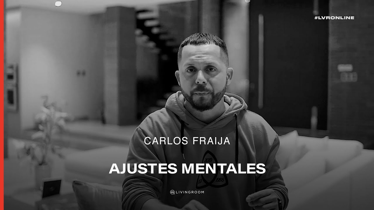 Ajustes Mentales - Carlos Fraija