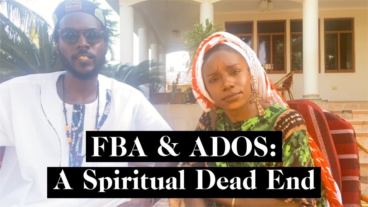 FBA & ADOS: A Spiritual Dead End