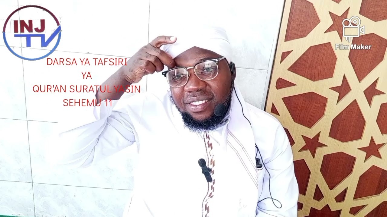DARSA YA TAFSIRI YA QUR'AN SURATUL YASIN SEHEMU 11