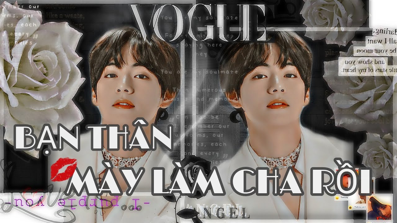 [Oneshort VKook] BẠN THÂN MÀY LÀM CHA RỒI