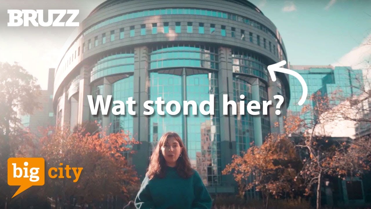 Wat stond er vroeger op de plaats waar nu het Europees Parlement staat? #BigCity