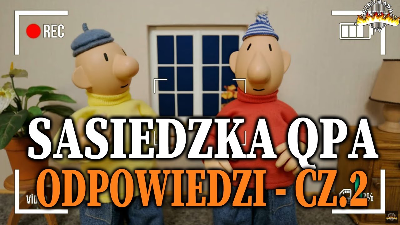Sąsiedzka QPA - Odpowiedzi Cz.  2