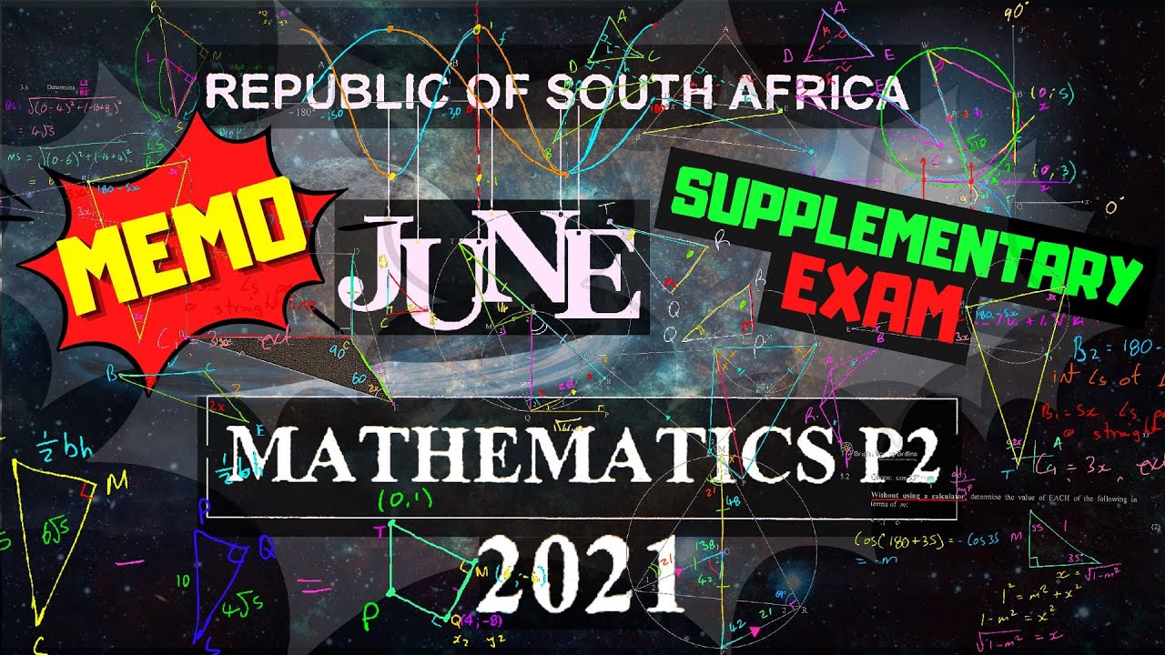 2021 JUNE maths paper 2 SUPPLEMENTARY exam MEMO by @BrightYoungBrains