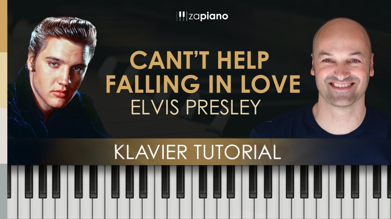 "Can’t Help Falling in Love" - Elvis - Klavier Tutorial - Zapiano® Methode