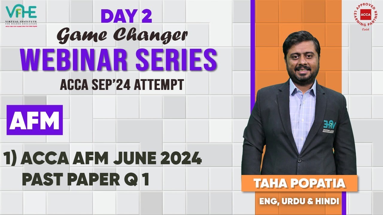 ACCA AFM Day 2 | Past Paper Question Jun'24 Q# 1  | SEP
